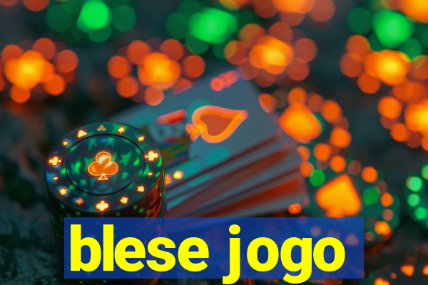 blese jogo